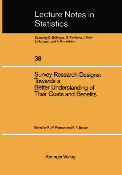 Survey Research Designs: Towards a Better Understanding of Their Costs and Benefits