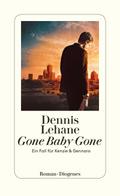 Gone Baby Gone von Dennis Lehane | Ebook
