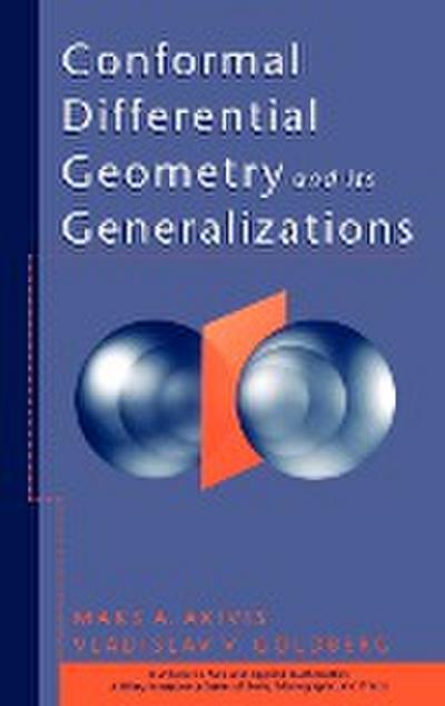 Conformal Differential Geometry and Its Generalizations