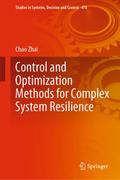Control and Optimization Methods for Complex Syste