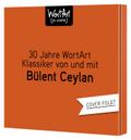 30 Jahre WortArt - Klassiker von und mit Bülent Ceylan