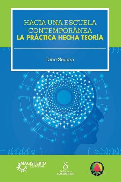 Hacia una escuela contemporánea