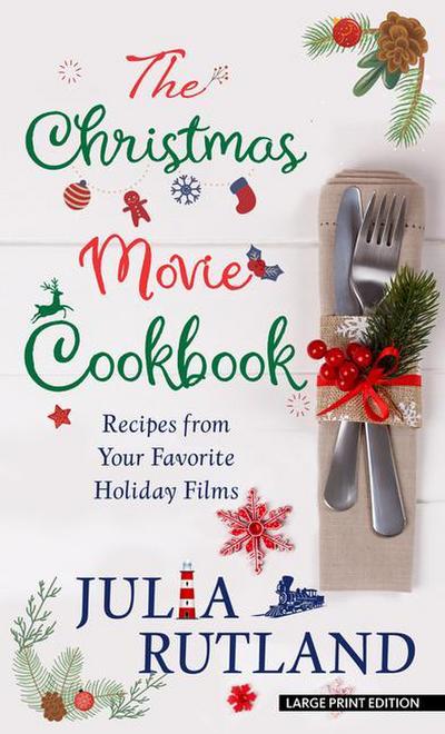 The Christmas Movie Cookbook