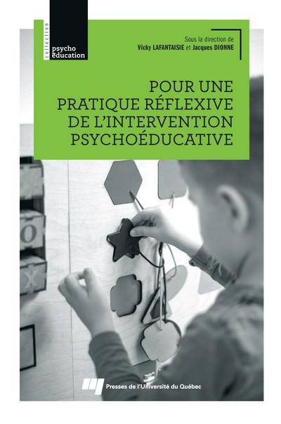 Pour une pratique réflexive de l’intervention psychoéducative