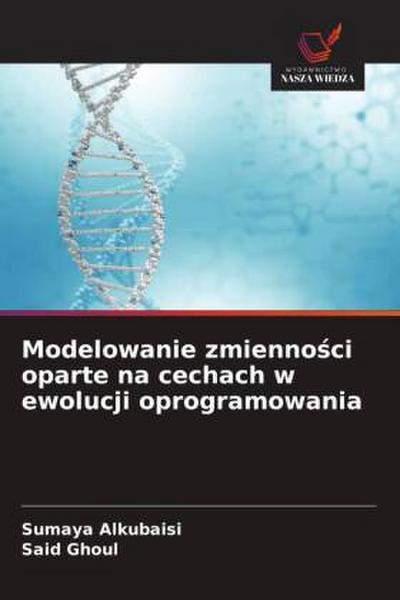 Modelowanie zmienno¿ci oparte na cechach w ewolucji oprogramowania