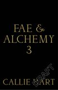 Fae & Alchemy 3