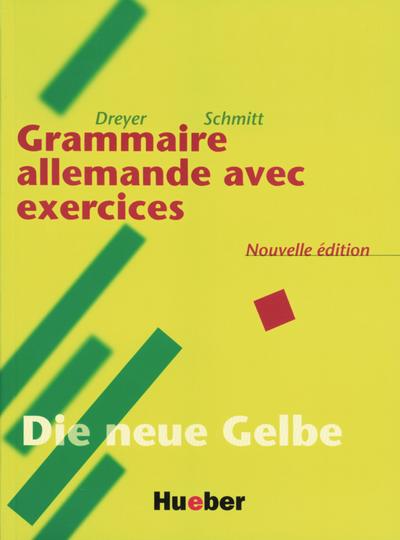 Lehr- und Übungsbuch der deutschen Grammatik. Deutsch- Französisch. Neuausgabe