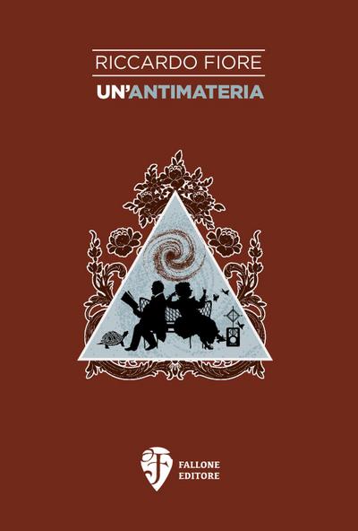 Fiore, R: Un’ antimateria