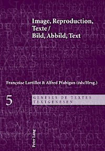 Image, Reproduction, Texte- Bild, Abbild, Text