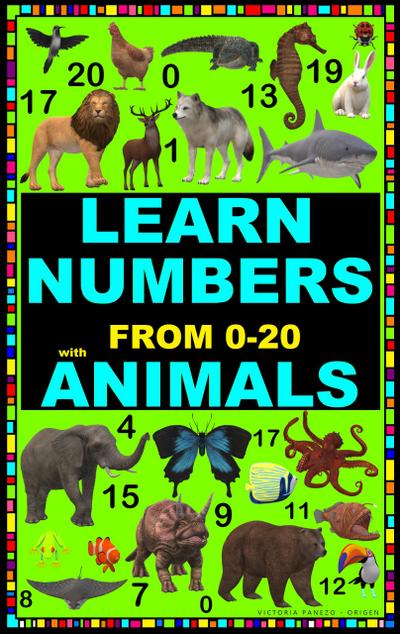 LEARN NUMBERS FROM 0 TO 20 WITH ANIMALS