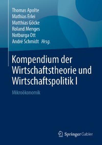 Kompendium der Wirtschaftstheorie und Wirtschaftspolitik I