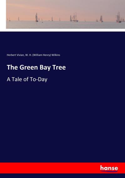 The Green Bay Tree