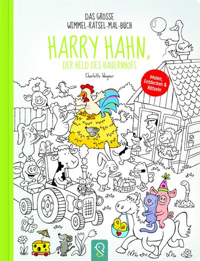 Harry Hahn, der Held des Bauernhofs