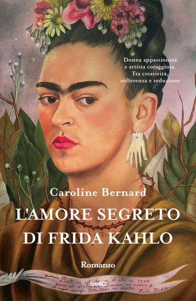 L’ amore segreto di Frida Kahlo