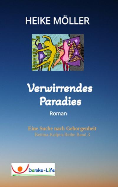 Verwirrendes Paradies