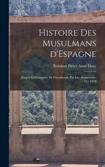 Histoire des Musulmans d’Espagne