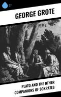 Plato and the Other Companions of Sokrates
