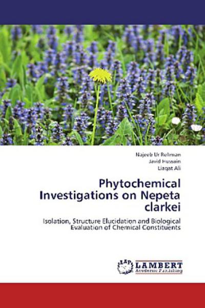 Phytochemical Investigations on Nepeta clarkei
