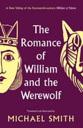 The Romance of William and the Werewolf
