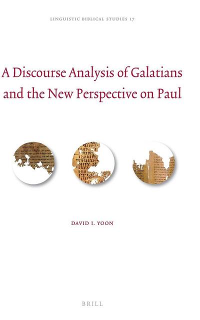 A Discourse Analysis of Galatians and the New Perspective on Paul