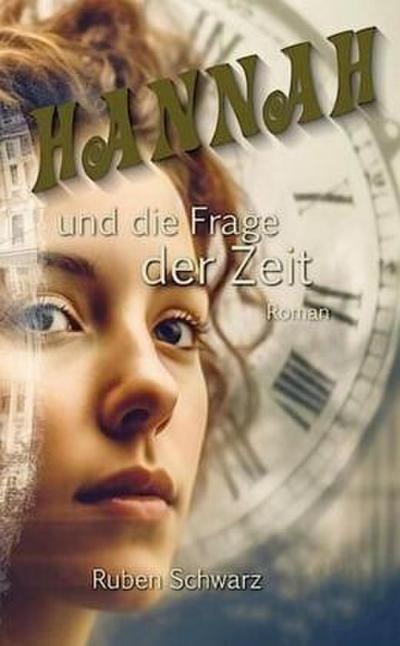 Hannah und die Frage der Zeit