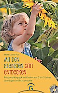 Mit den Kleinsten Gott entdecken