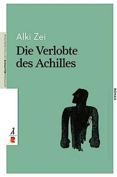 Die Verlobte des Achilles