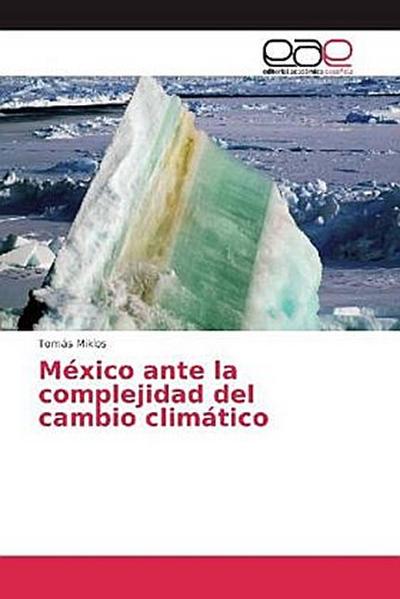 México ante la complejidad del cambio climático