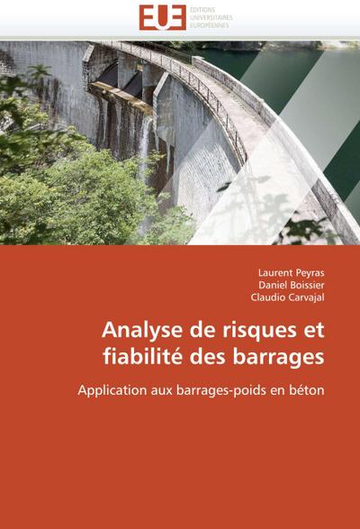 Analyse de risques et fiabilité des barrages