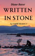 Written in Stone (A.J. Cadell Mystery, #1)