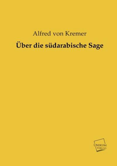 Über die südarabische Sage