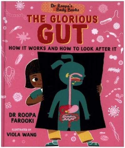 Dr Roopa’s Body Books: The Glorious Gut