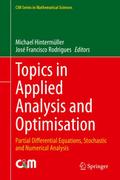 Topics in Applied Analysis and Optimisation