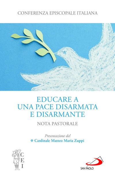 Educare a una pace disarmata e disarmante. Nota pastorale
