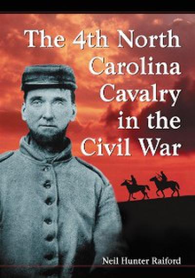 4th North Carolina Cavalry in the Civil War
