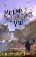 Behind the Dragon’s Veil (The Dragarri Series, #1)