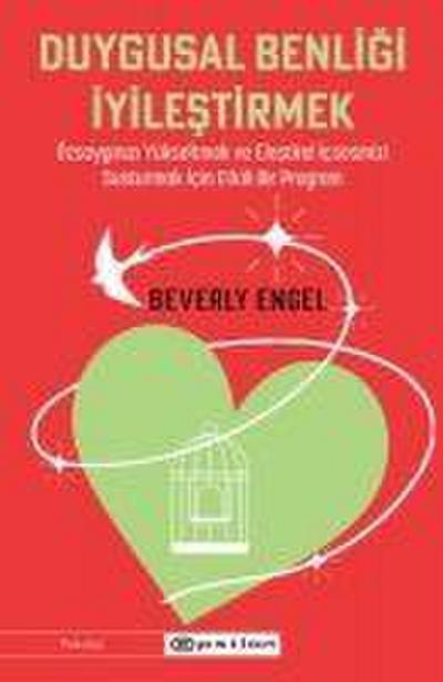 Duygusal Benligi Iyilestirmek