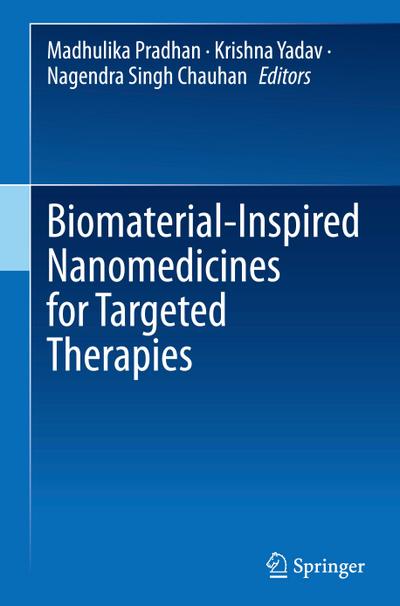 Biomaterial-Inspired Nanomedicines for Targeted Therapies