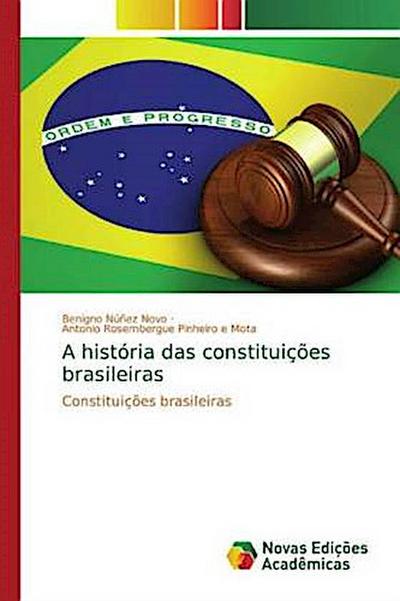 A história das constituições brasileiras