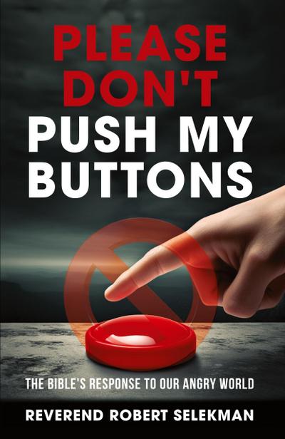 Please Don’t Push My Buttons