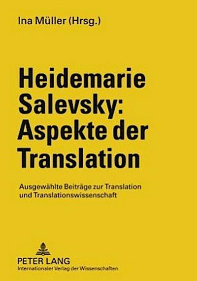 Heidemarie Salevsky: Aspekte der Translation