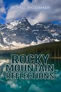 Rocky Mountain Reflections
