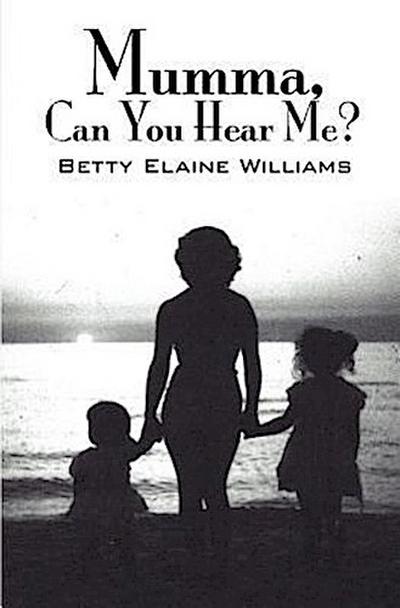 Mumma, Can You Hear Me?