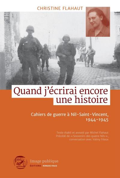 Quand j’écrirai encore une histoire