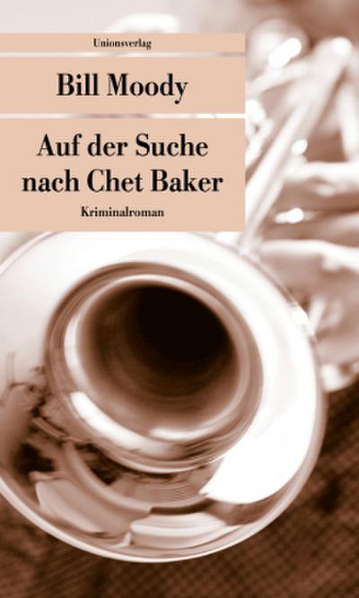 Auf der Suche nach Chet Baker