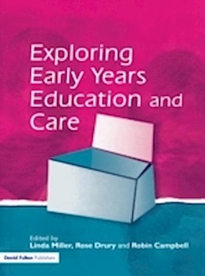 Exploring Early Years Education and Care