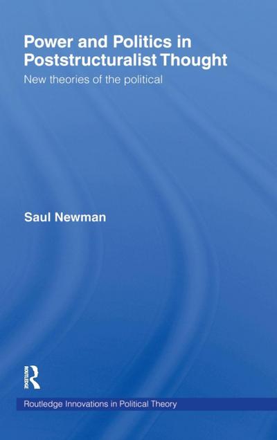 Power and Politics in Poststructuralist Thought