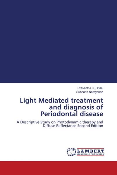Light Mediated treatment and diagnosis of Periodontal disease