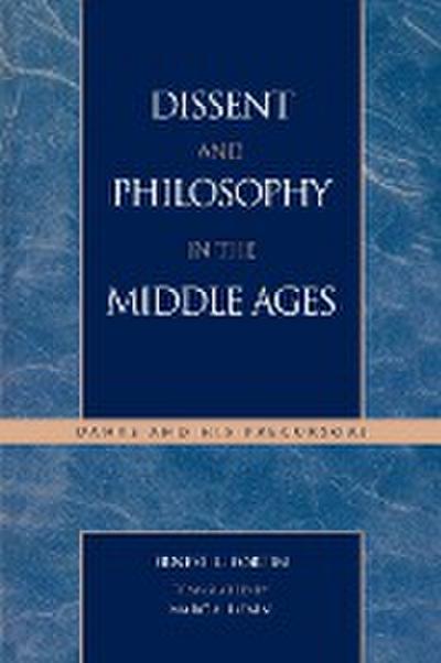 Dissent and Philosophy in the Middle Ages