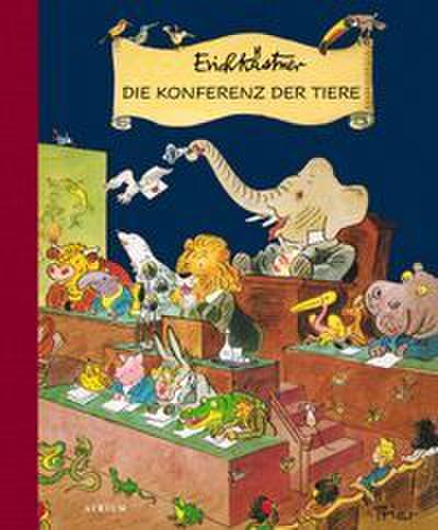 Die Konferenz der Tiere (Illustrierte Ausgabe)